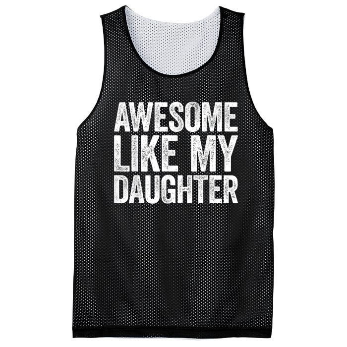 Awesome Like My Daughter Dad Fathers Day Mesh Reversible Basketball Jersey Tank