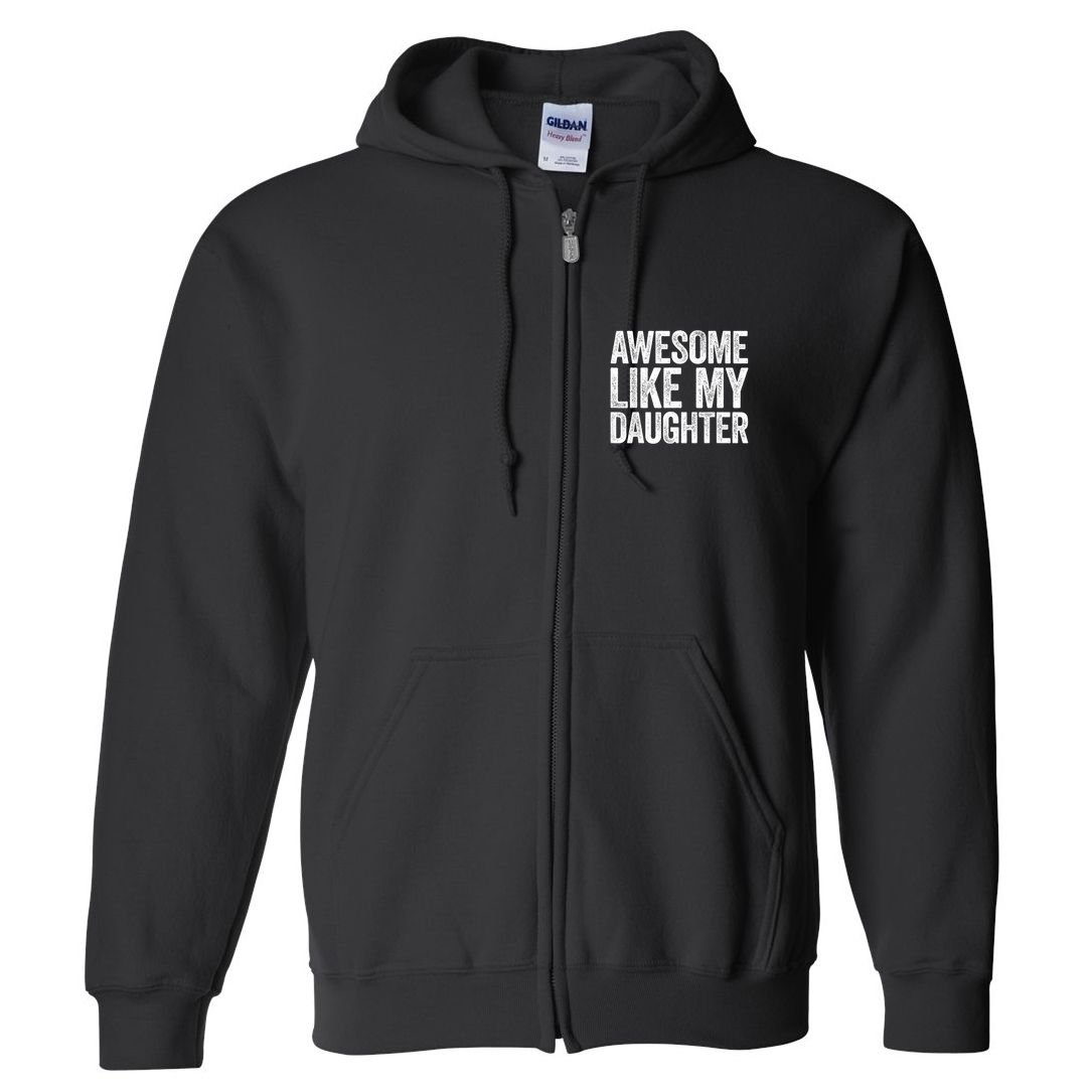 Awesome Like My Daughter Dad Fathers Day Full Zip Hoodie