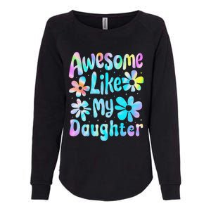 Awesome Like My Daughter Mommy Groovy Graphic MotherS Day Womens California Wash Sweatshirt