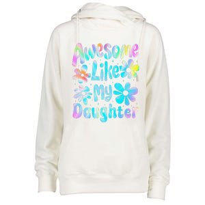 Awesome Like My Daughter Mommy Groovy Graphic MotherS Day Womens Funnel Neck Pullover Hood