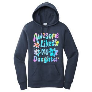 Awesome Like My Daughter Mommy Groovy Graphic MotherS Day Women's Pullover Hoodie