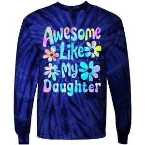 Awesome Like My Daughter Mommy Groovy Graphic MotherS Day Tie-Dye Long Sleeve Shirt