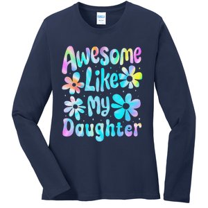 Awesome Like My Daughter Mommy Groovy Graphic MotherS Day Ladies Long Sleeve Shirt