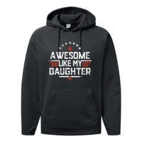 Awesome Like My Daughter Funny Dad Birthday Fathers Day Performance Fleece Hoodie