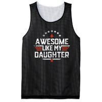 Awesome Like My Daughter Funny Dad Birthday Fathers Day Mesh Reversible Basketball Jersey Tank