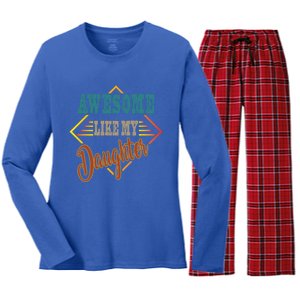 Awesome Like My Daughter For Dad On Fathers Day Gift Women's Long Sleeve Flannel Pajama Set 