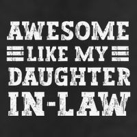 Awesome Like My Daughter In Law FatherS Day From Daughter 7 Panel Mesh Trucker Snapback Hat