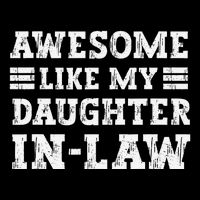Awesome Like My Daughter In Law FatherS Day From Daughter Flexfit Unipanel Trucker Cap