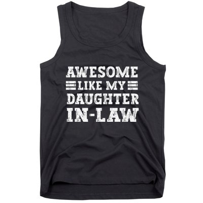 Awesome Like My Daughter In Law FatherS Day From Daughter Tank Top