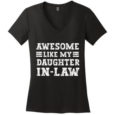 Awesome Like My Daughter In Law FatherS Day From Daughter Women's V-Neck T-Shirt