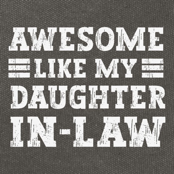 Awesome Like My Daughter In Law FatherS Day From Daughter Cotton Canvas Backpack