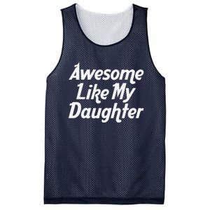 Awesome Like My Daughter Lovely Graphic Design Mesh Reversible Basketball Jersey Tank