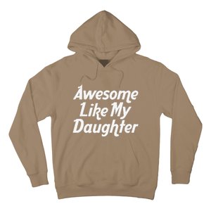 Awesome Like My Daughter Lovely Graphic Design Hoodie