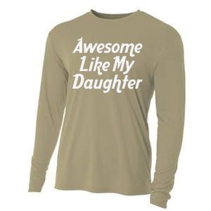 Awesome Like My Daughter Lovely Graphic Design Cooling Performance Long Sleeve Crew