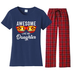 Awesome Like My Daughter Sunglasses Man Funny Father Day Dad Women's Flannel Pajama Set