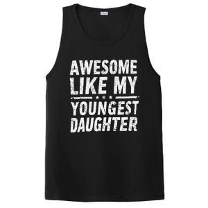 Awesome Like My Youngest Daughter Funny Fathers Day PosiCharge Competitor Tank