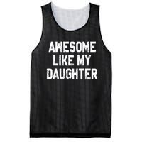 Awesome Like My Daughter Funny Fathers Day Gift For Dad Mesh Reversible Basketball Jersey Tank