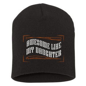 Awesome Like My Daughter Funny Fathers Day Dad Short Acrylic Beanie