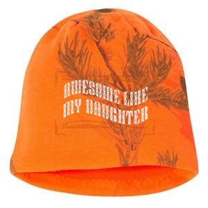 Awesome Like My Daughter Funny Fathers Day Dad Kati - Camo Knit Beanie