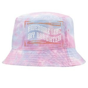 Awesome Like My Daughter Funny Fathers Day Dad Tie-Dyed Bucket Hat