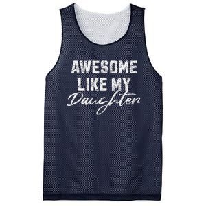 Awesome Like My Daughter Man Dad Funny Fathers Day Mesh Reversible Basketball Jersey Tank