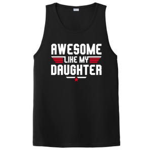 Awesome Like My Daughter Funny Dad Birthday Fathers Day Gift PosiCharge Competitor Tank