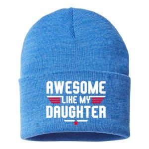 Awesome Like My Daughter Funny Dad Birthday Fathers Day Gift Sustainable Knit Beanie