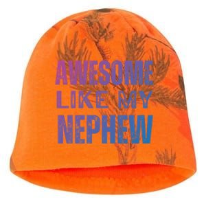 Awesome Like My Nephew Funny Aunt Or Uncle Tee Gift Kati - Camo Knit Beanie