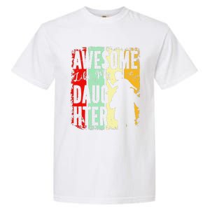 Awesome Like My Daughter Father Day Gifts From Daughter Garment-Dyed Heavyweight T-Shirt