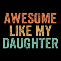 Awesome Like My Daughter FatherS Day Dad Retro Vintage Sweatshirt