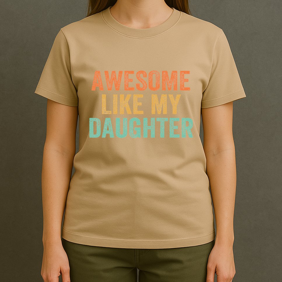 Awesome Like My Daughter FatherS Day Dad Retro Vintage T-Shirt