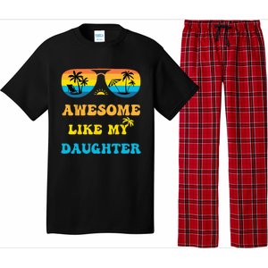 Awesome Like My Daughter 4th Of July & Christmas In July Pajama Set