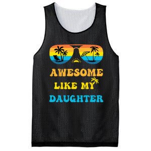 Awesome Like My Daughter 4th Of July & Christmas In July Mesh Reversible Basketball Jersey Tank