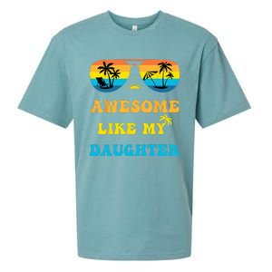 Awesome Like My Daughter 4th Of July & Christmas In July Sueded Cloud Jersey T-Shirt