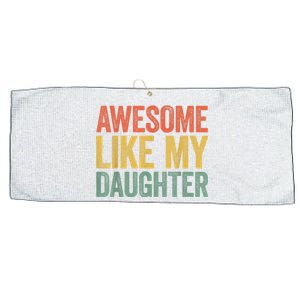 Awesome Like My Daughter Dad Fathers Day Large Microfiber Waffle Golf Towel