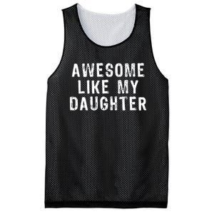 Awesome Like My Daughter Funny Fathers Day Gift Mesh Reversible Basketball Jersey Tank