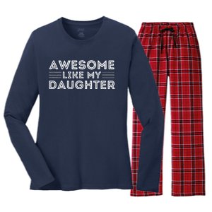 Awesome Like My Daughter For Dad On FatherS Day Women's Long Sleeve Flannel Pajama Set 