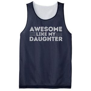 Awesome Like My Daughter For Dad On FatherS Day Mesh Reversible Basketball Jersey Tank