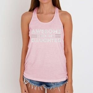 Awesome Like My Daughter For Dad On FatherS Day Women's Knotted Racerback Tank