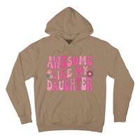 Awesome Like My Daughter Funny Mothers Fathers Day Mom Dad Hoodie