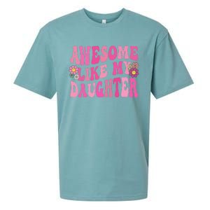 Awesome Like My Daughter Funny Mothers Fathers Day Mom Dad Sueded Cloud Jersey T-Shirt