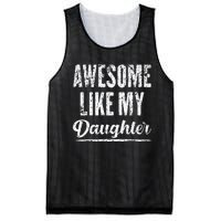 Awesome Like My Daughter Funny Fathers Day From Daughter Mesh Reversible Basketball Jersey Tank