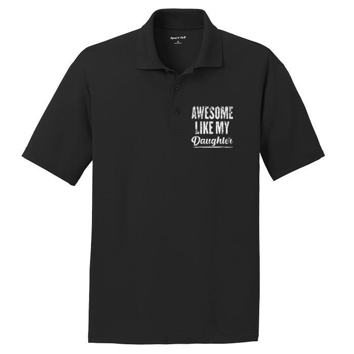 Awesome Like My Daughter Funny Fathers Day From Daughter PosiCharge RacerMesh Polo