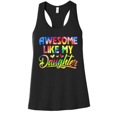 Awesome Like My Daughter Funny Gift Fathers Day Dad Women's Racerback Tank