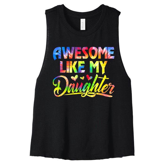 Awesome Like My Daughter Funny Gift Fathers Day Dad Women's Racerback Cropped Tank