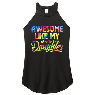 Awesome Like My Daughter Funny Gift Fathers Day Dad Women’s Perfect Tri Rocker Tank