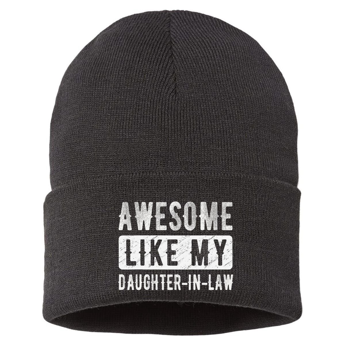 Awesome Like My Daughter In Law Family Lovers. Step Dad Mom Sustainable Knit Beanie