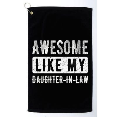 Awesome Like My Daughter In Law Family Lovers. Step Dad Mom Golf Towel