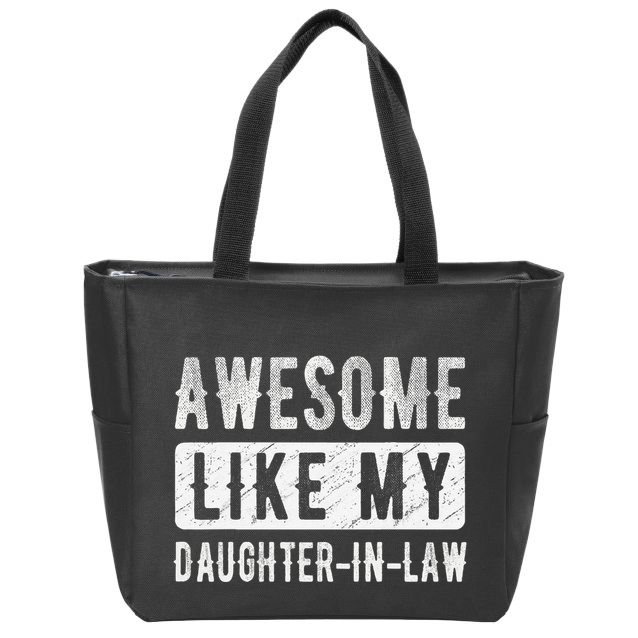 Awesome Like My Daughter In Law Family Lovers. Step Dad Mom Zip Tote Bag