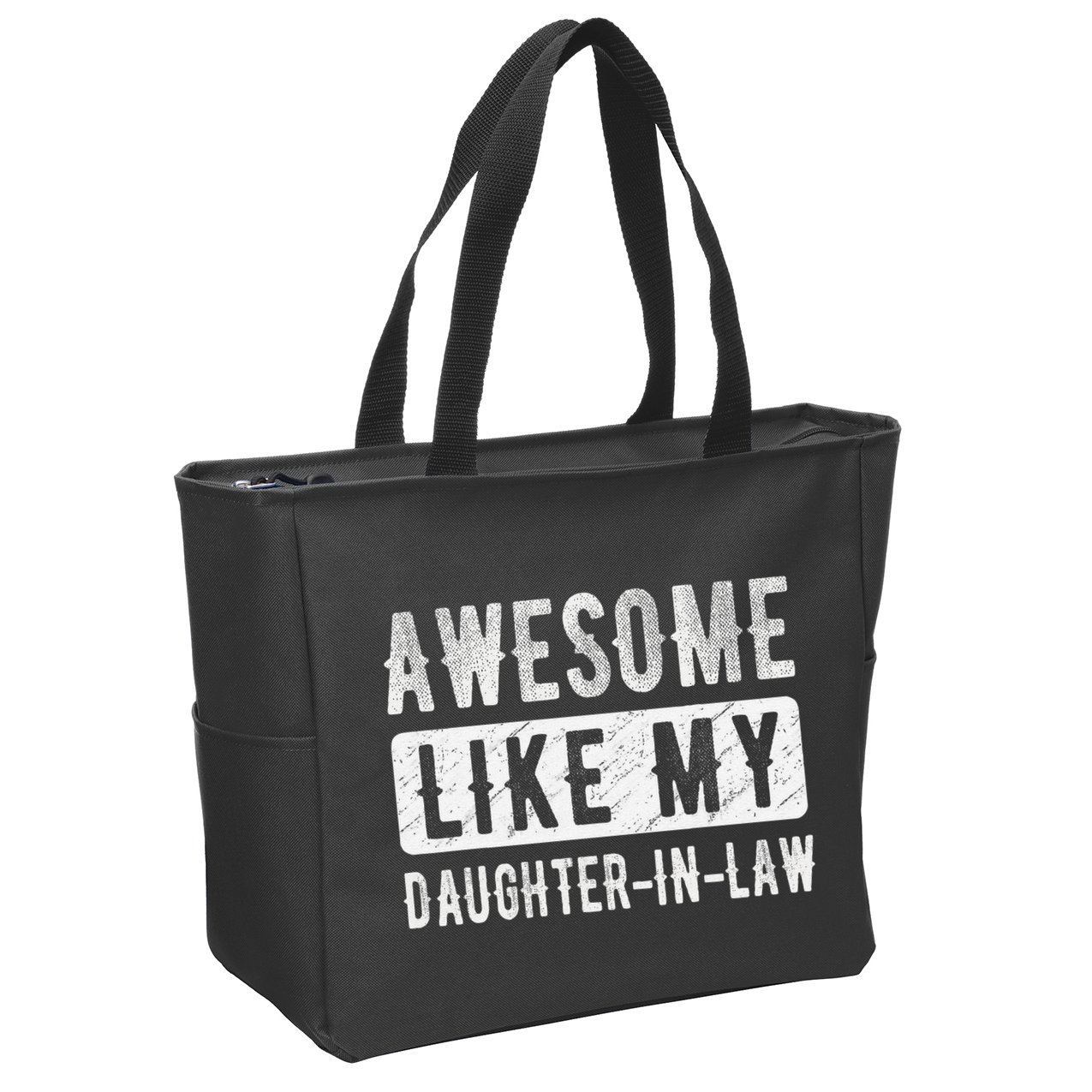 Awesome Like My Daughter In Law Family Lovers. Step Dad Mom Zip Tote Bag